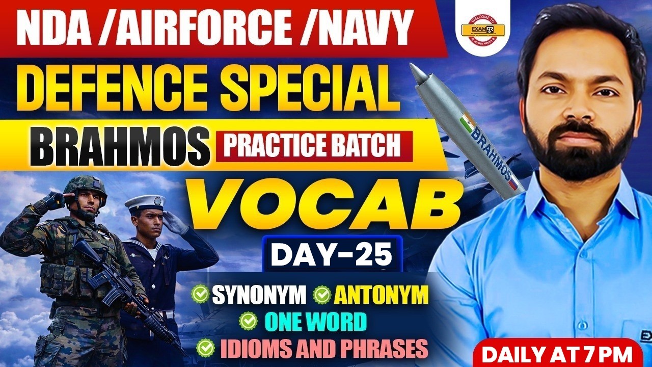 NDA/AIRFORCE/NAVY (BRAMHOS PRACTICE BATCH) || VOCAB DAY-25 || BY SHIVAM SIR