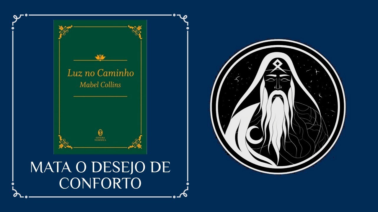 #07 Luz no Caminho - Mata o desejo de conforto
