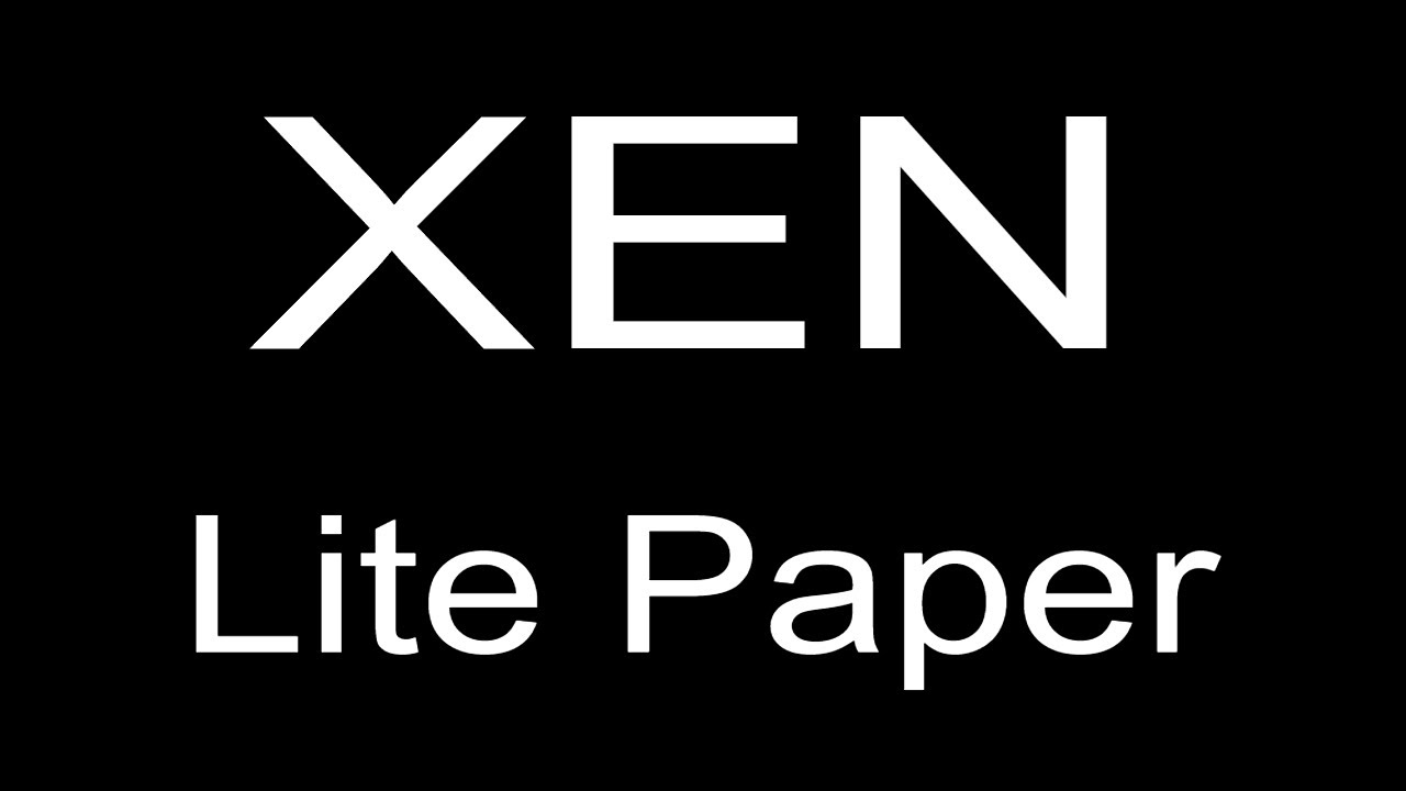 Xen Crypto Explained: Xen Lite Paper Audio Version