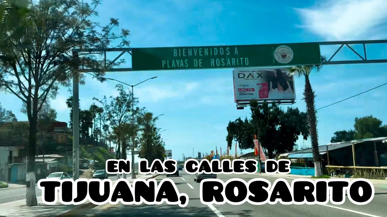 En las calles de Tijuana y Rosarito, Baja California