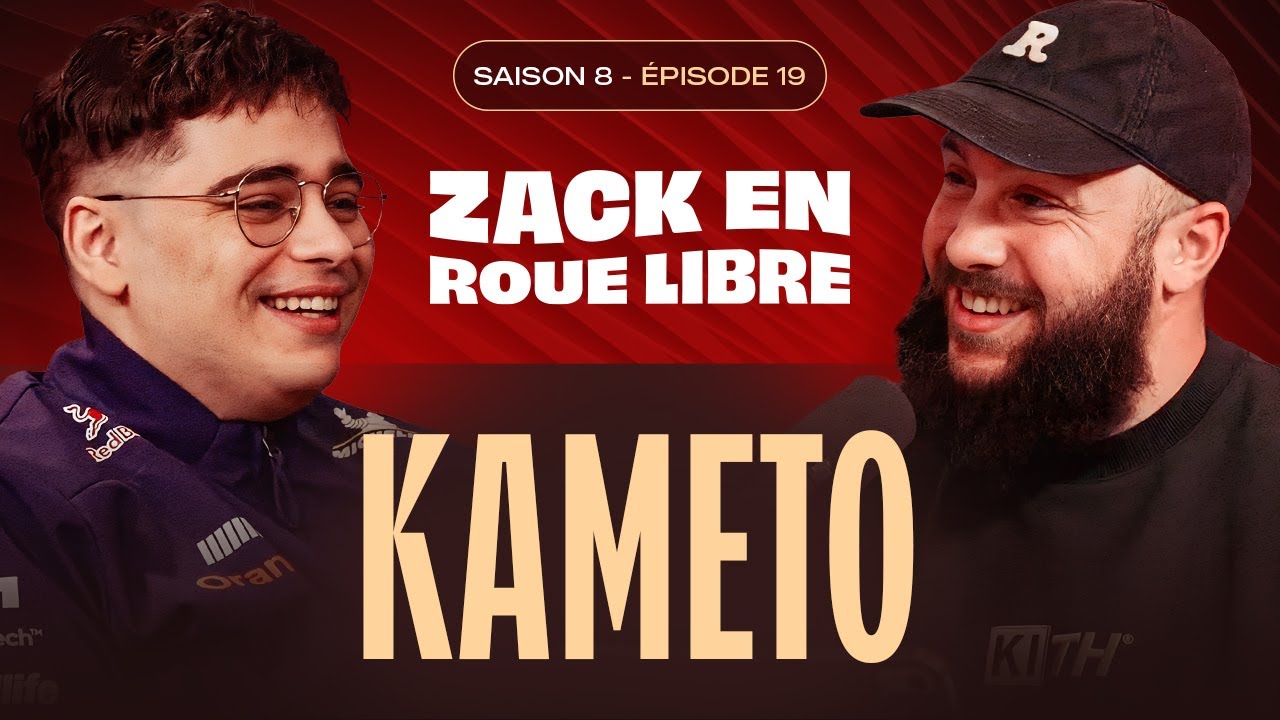 Kameto, son Rêve des Worlds, la Karmine, sa perte de poids - Zack en Roue Libre avec Kameto (S08E19)