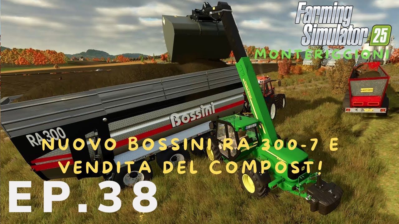 MONTERIGGIONI | 💰NUOVO BOSSINI RA 300-7 E VENDITA DEL COMPOST!💰  | EP#38 #farmingsimulator25 #fs25