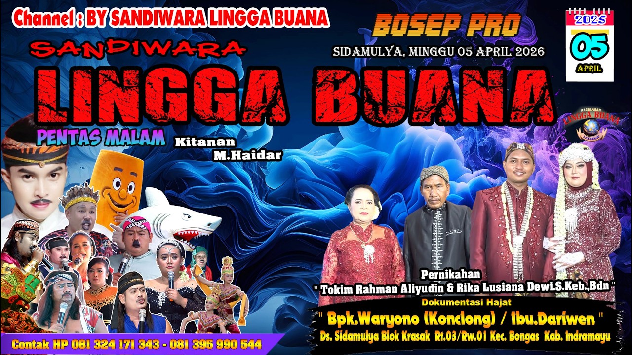 LIVE SANDIWARA LINGGA BUANA Sidamulya, Minggu 05 April 2026   PENTAS MALAM CERITA