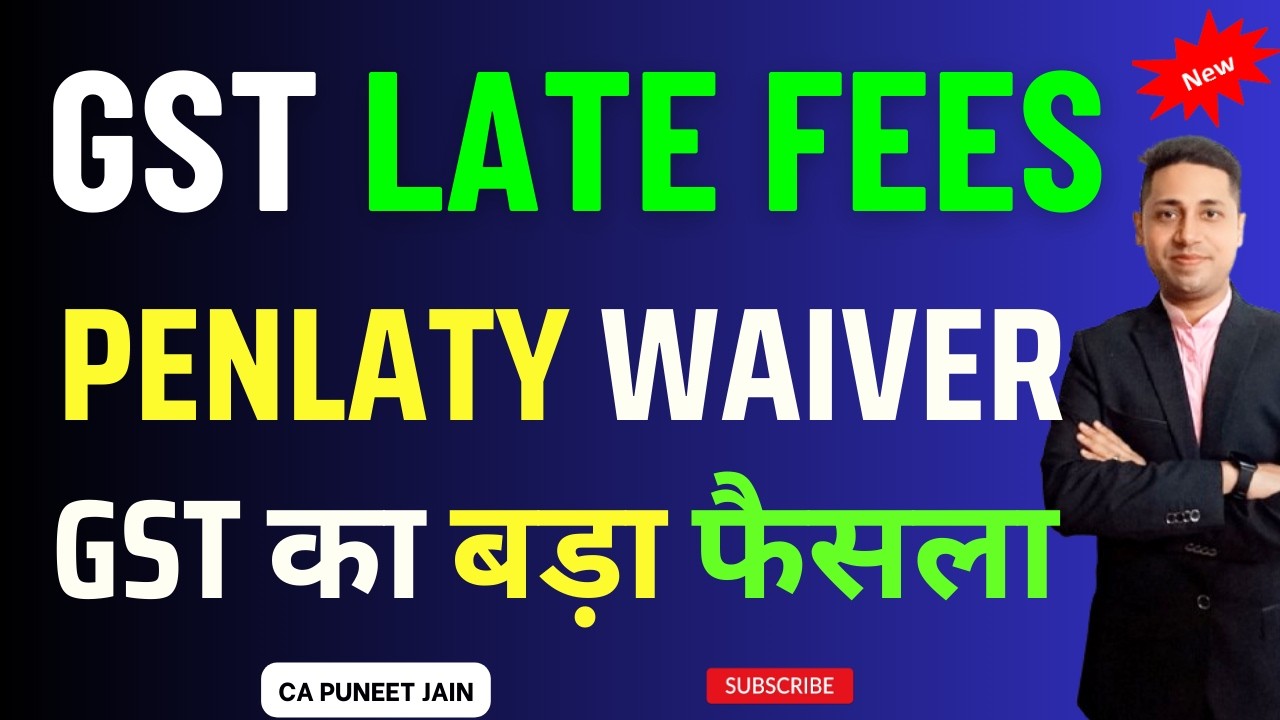 GST Penalty & Late Fees waiver Big Relief Order 2026 All Notice Invalid demand GSt Notice Appeal