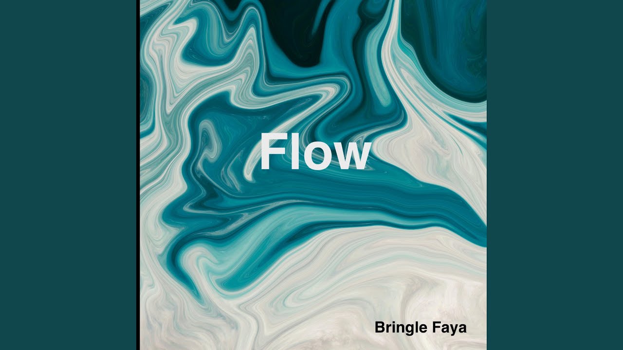Flow