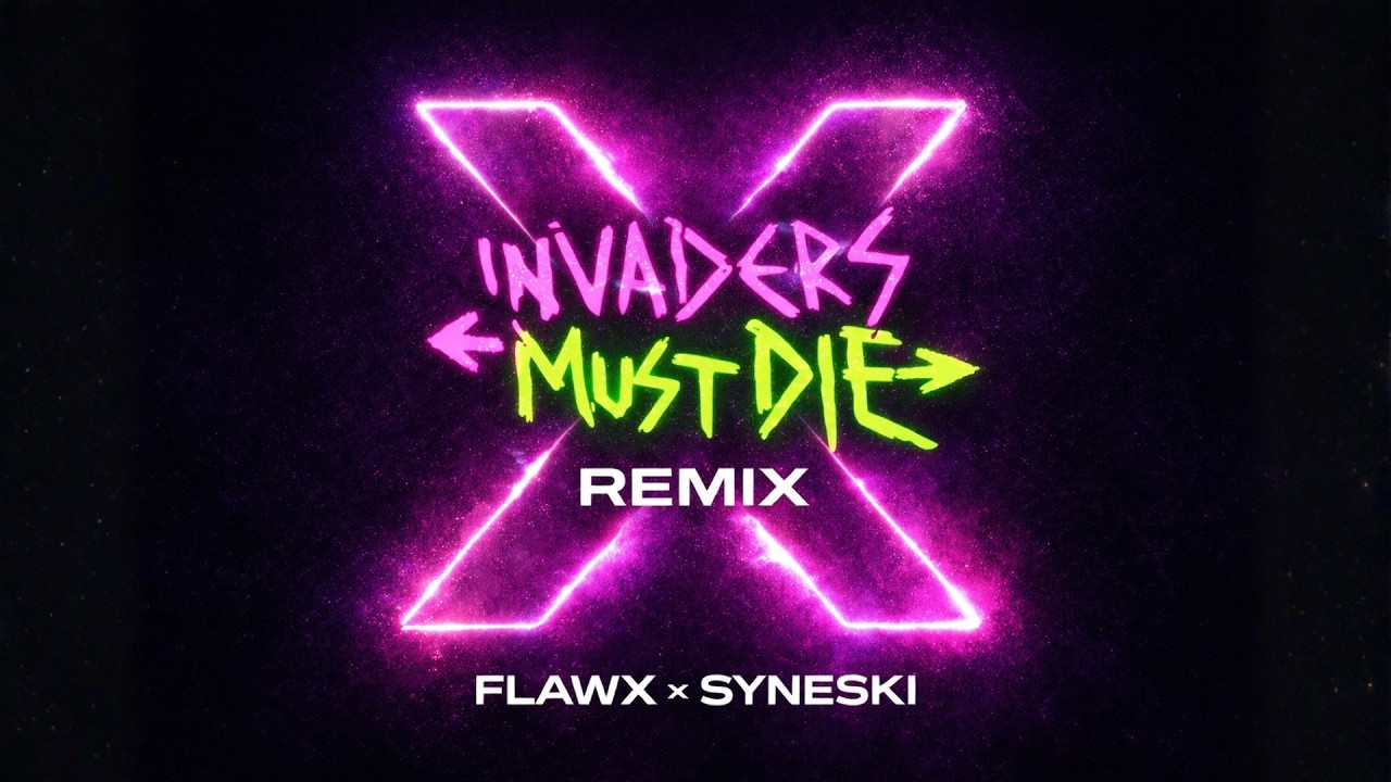 The Prodigy - Invaders Must Die (FLAWX x Syneski Remix)