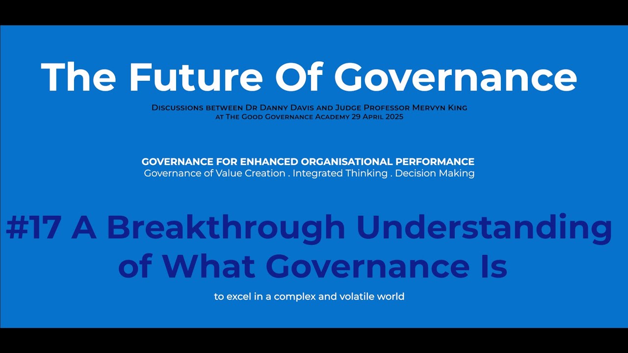 Future Of Governance 17   A Breakthrough Understanding of What Governance Is