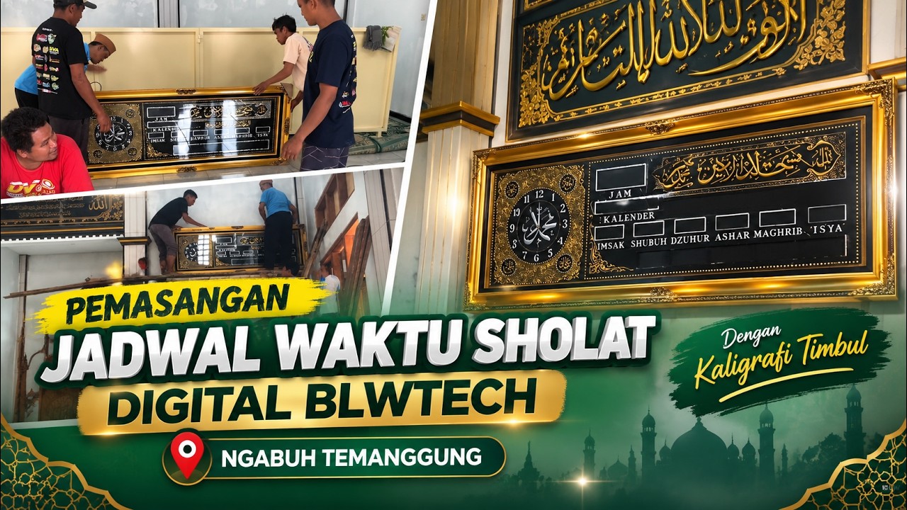 PEMASANGAN JADWAL WAKTU SHOLAT PREMIUM DETAIL TIMBUL BLWTECH