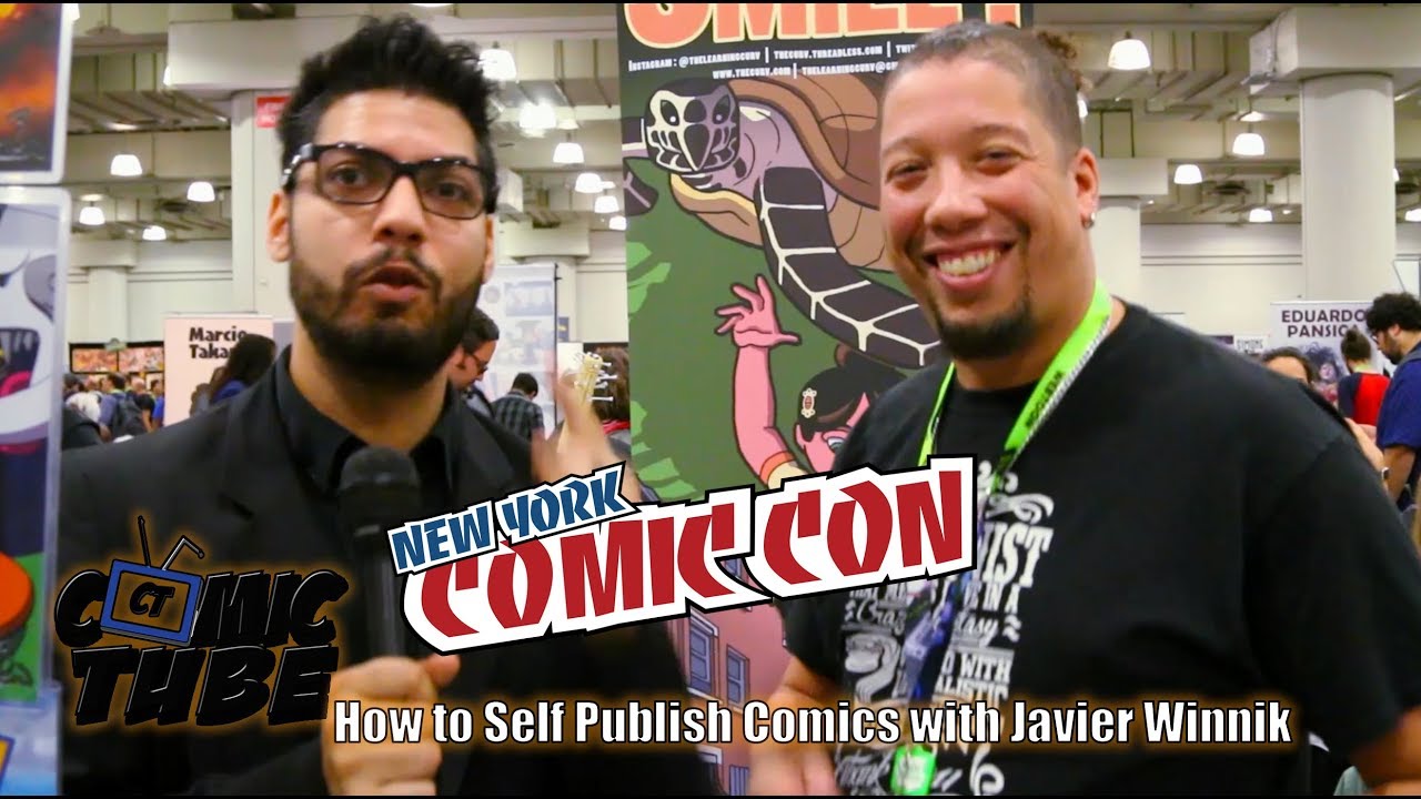 Comic Tube NYCC: How to Self Publish Comics with Javier Winnik