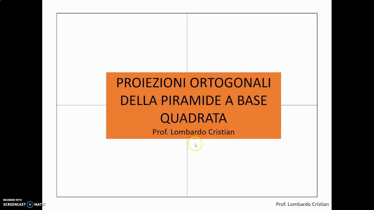 Proiezioni Ortogonali Piramide a Base Quadrata