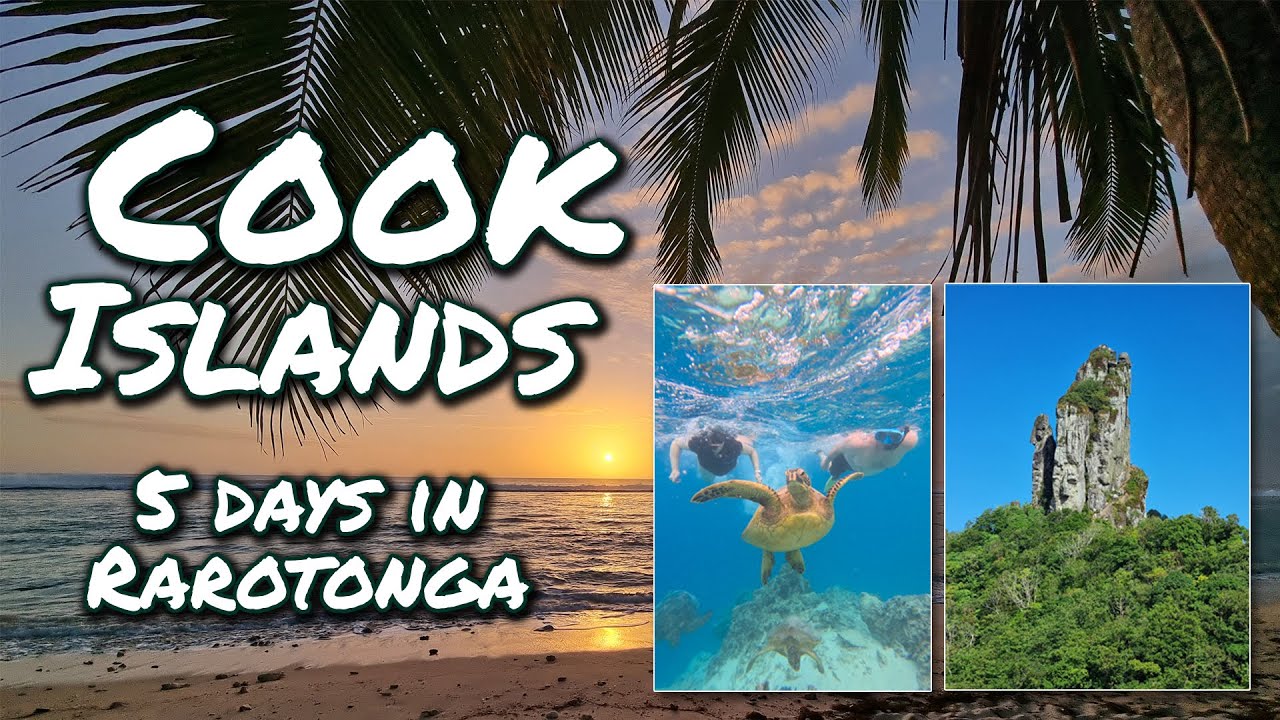 Cook Islands 2025  - Rarotonga in just 5 days
