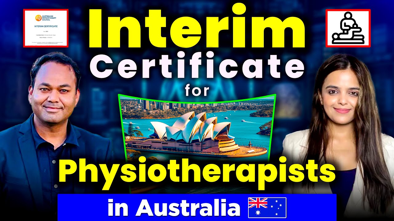 Interim Certificate for Physiotherapists | Physiotherapy in Australia | APC Exam for Physiotherapist