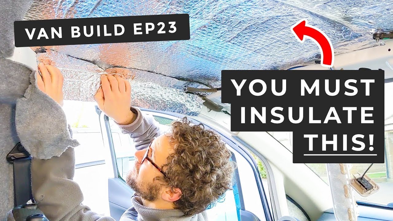 INSULATING The Cab CEILING And Cleaning The Van HEADLINER | Ep 23 | Nissan NV200 Camper Van Build