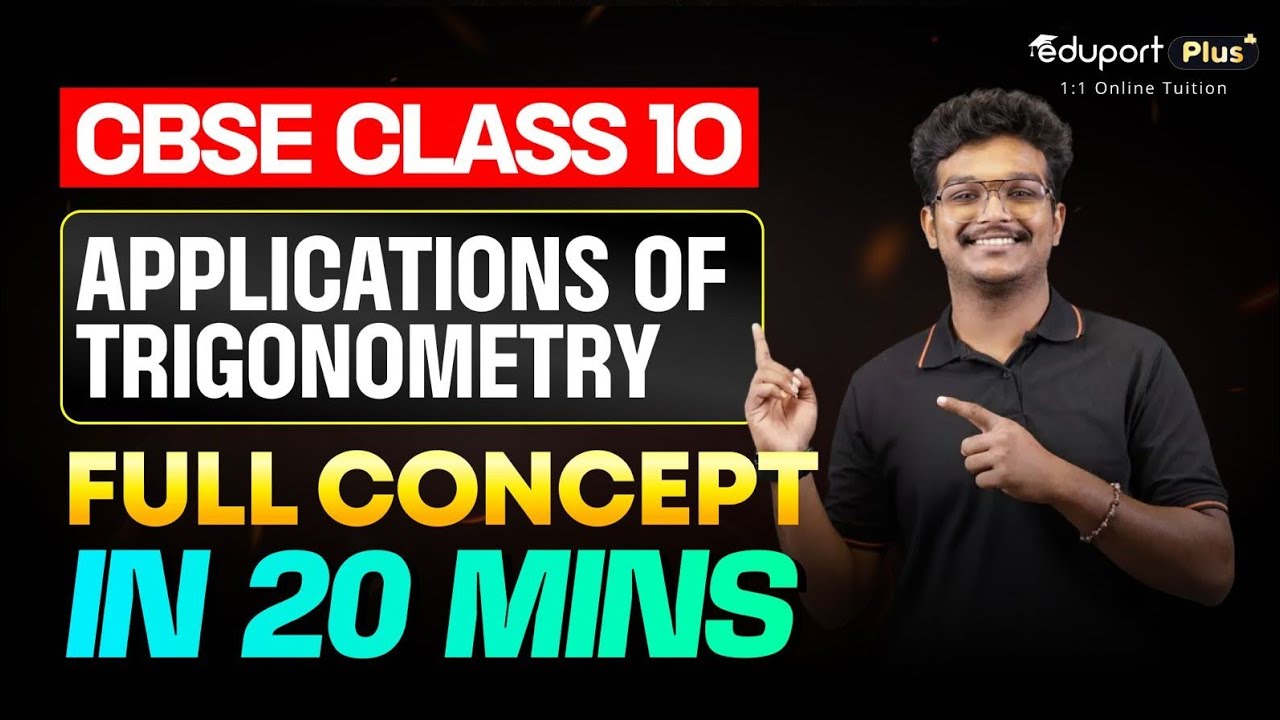 Class 10 CBSE maths| Applications of trigonometry|Quick revision in 20 minutes| Eduport plus