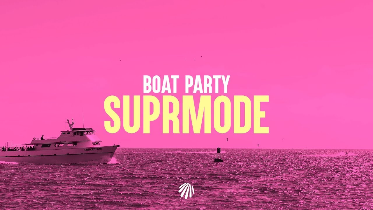 SUPRMODE Boat Party - Disfrutamos como ni&ntilde;os