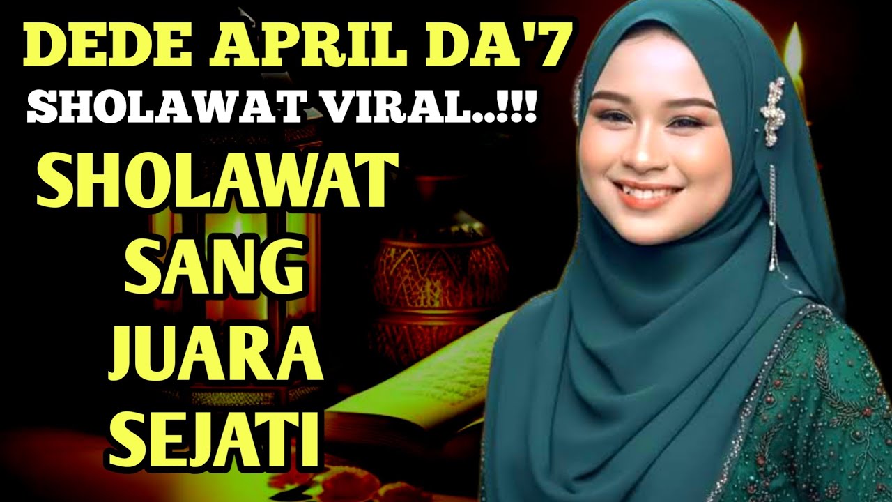 Sholawat Viral.!! Versi APRIL DA'7 | Sholawat Merdu | Mustajab Penarik Rezeki