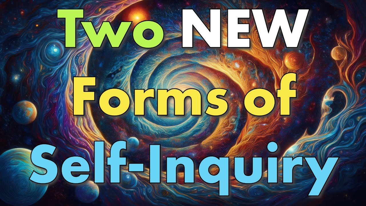 Discover 2 Powerful Self Inquiry Methods for Nonduality