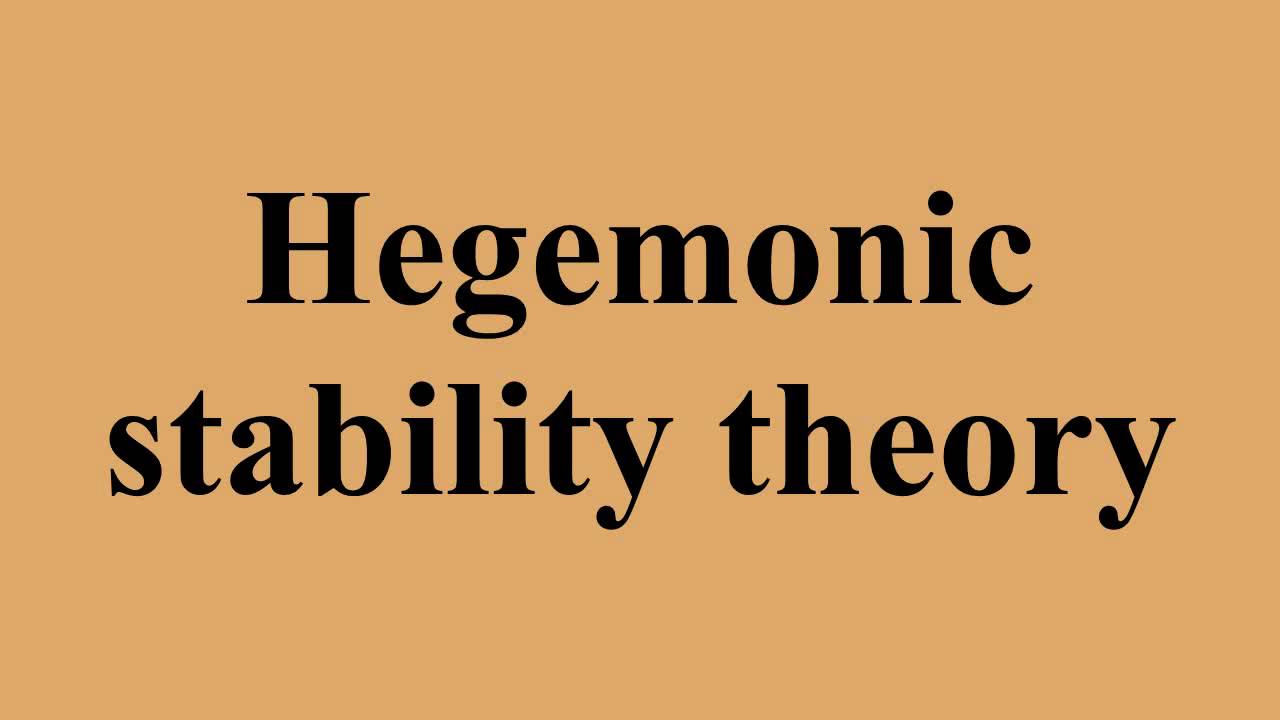 Hegemonic stability theory