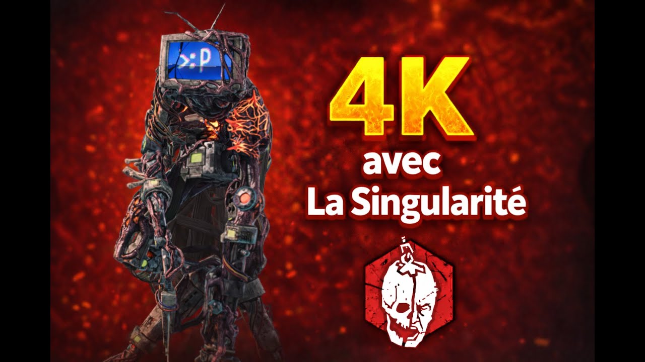 4k avec La Singularité | Dead by Daylight
