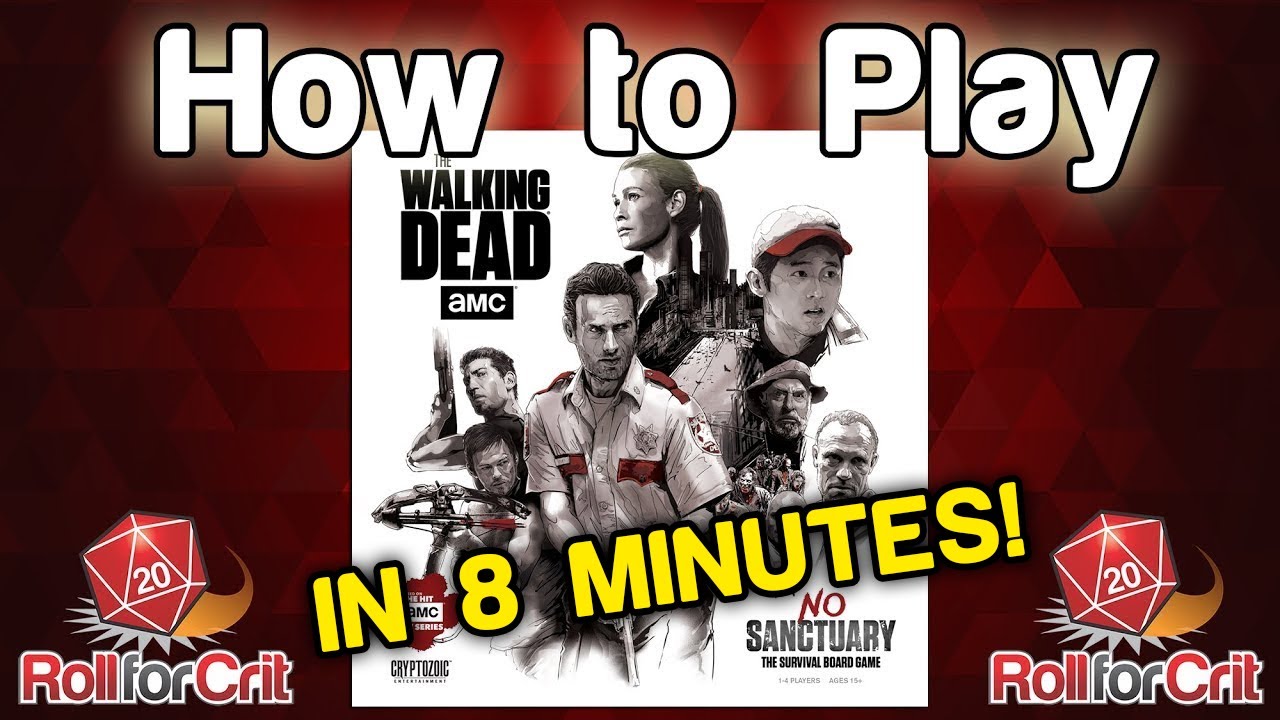 How to Play The Walking Dead: No Sanctuary | Roll For Crit