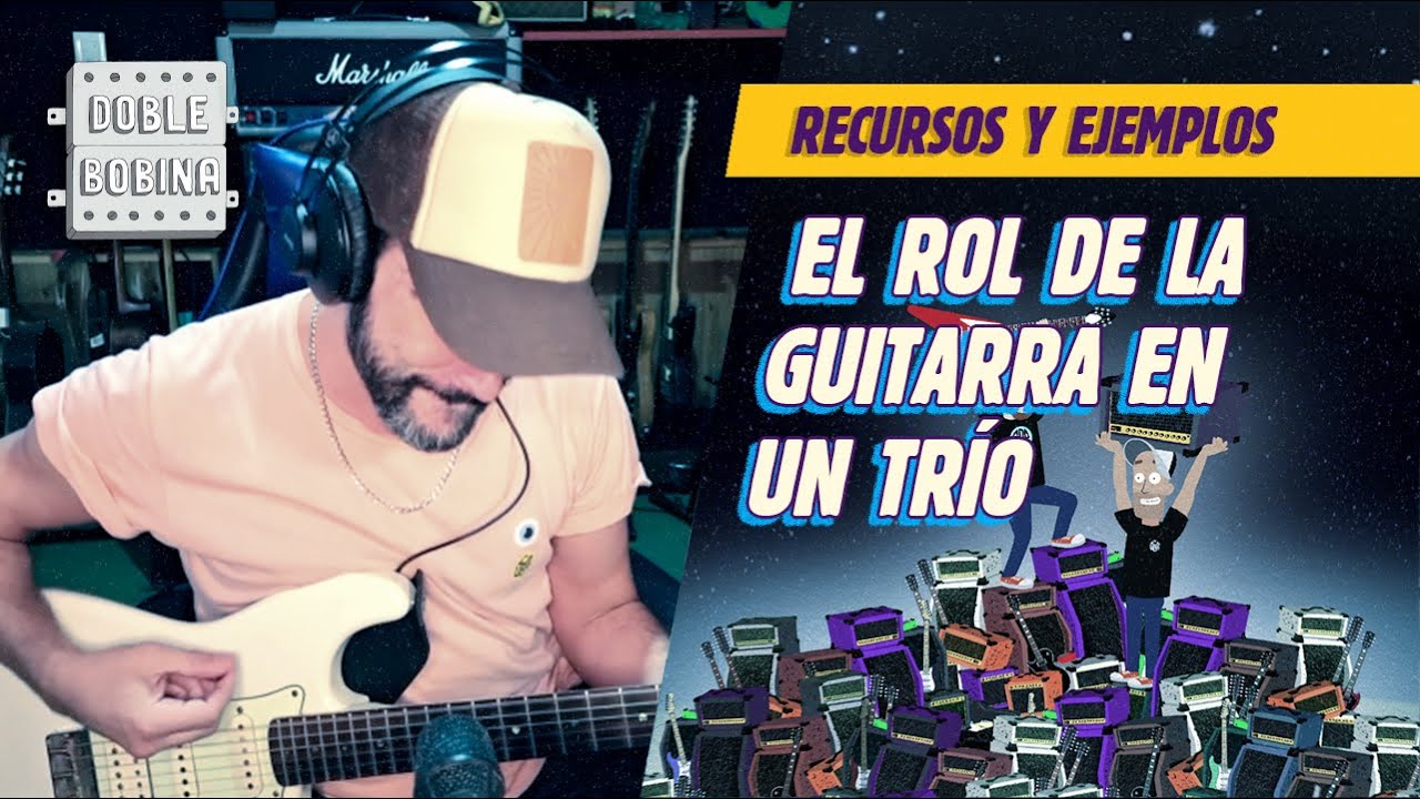 El rol de la guitarra en un trío: recursos y ejemplos.