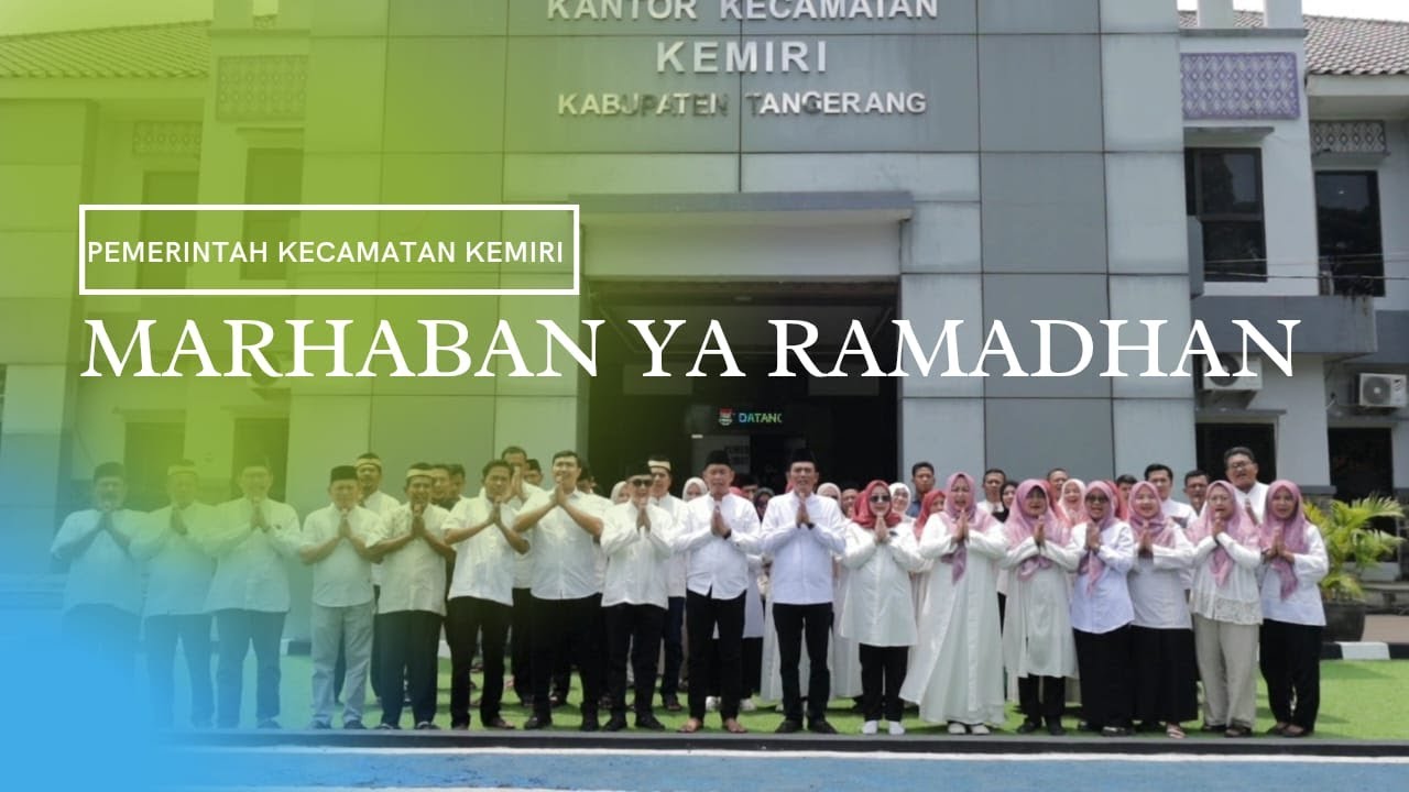 Bersama Menyambut Ramadhan 1447 H | Pesan Camat Rudi HK dan Jajaran Kecamatan Kemiri