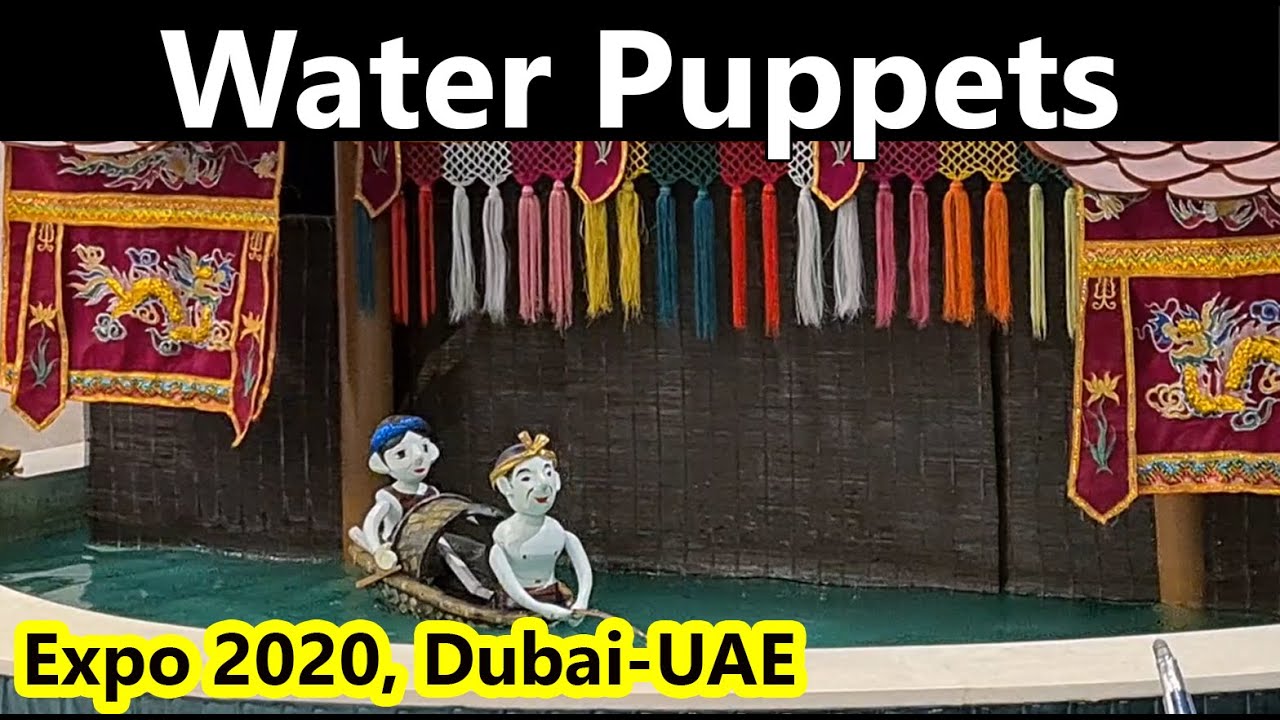 Vietnamese Water Puppet (Mua roi nuoc) | Vietnam Pavilion Water Puppets Expo 2020