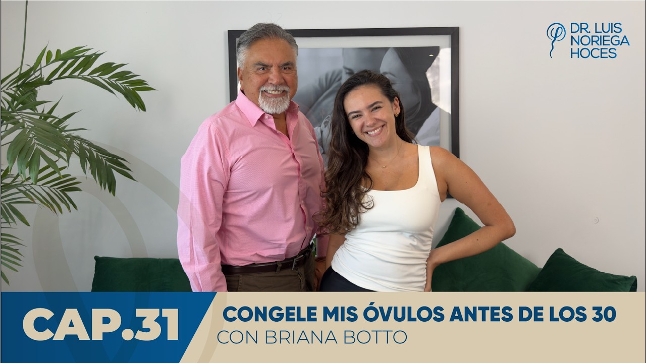 Congelé mis óvulos antes de los 30 | Briana Botto