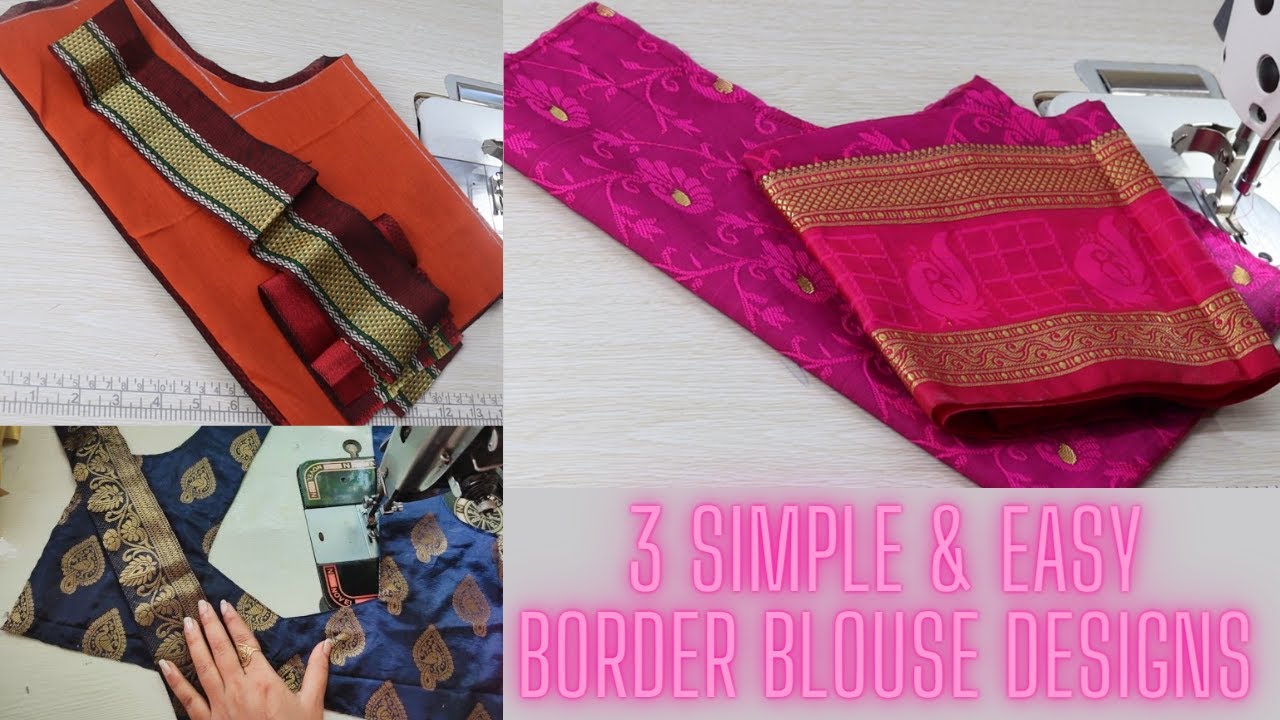 3 Simple and easy border blouse designs cutting and stitching back neck designs