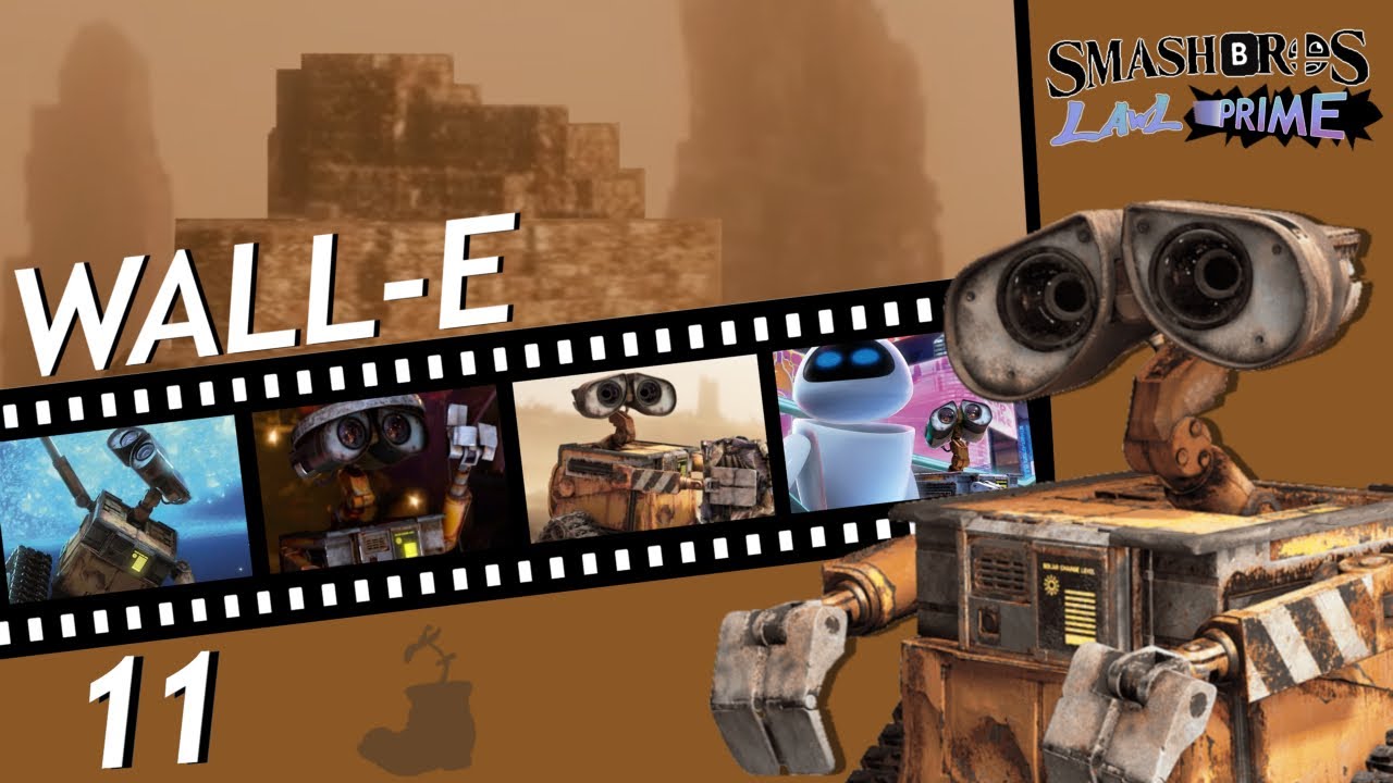 Smash Bros. Lawl Prime Moveset: WALL-E