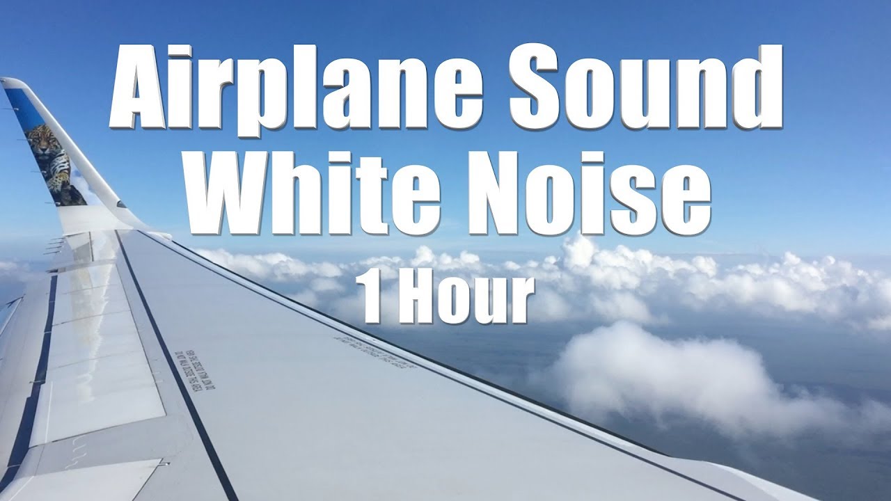 Airplane Cabin Sound 1 Hour White Noise