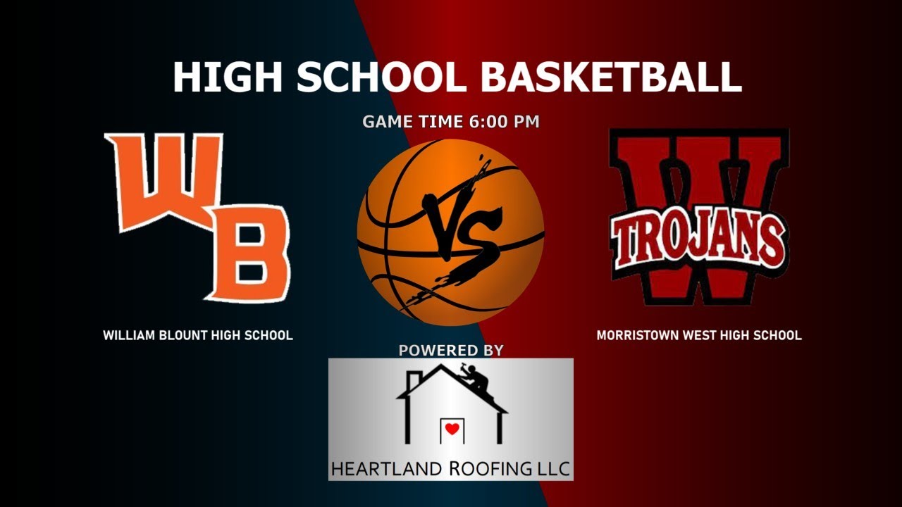 2025-2026 Varsity Boys Basketball - William Blount vs Morristown-West