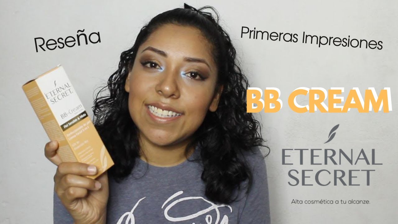 Reseña y Primeras Impresiones de la BB Cream de Eternal Secret