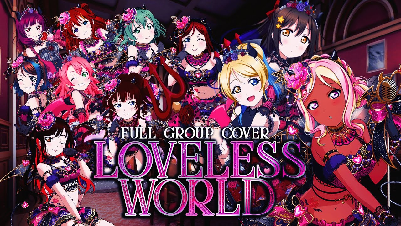 Livestar!! Full Group Cover: LOVELESS WORLD