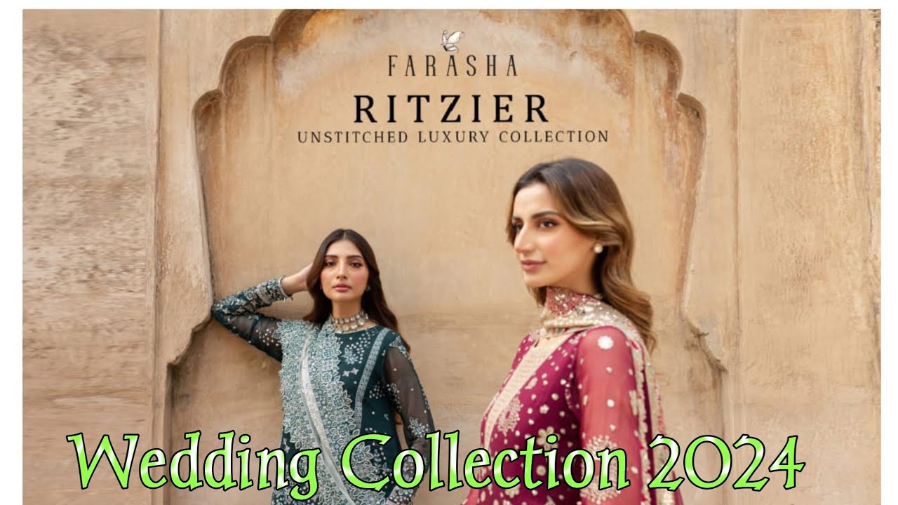 Farasha Ritzier Unstiched Luxury Chiffon Collection 2024 #fashion #viralvideo #wedding