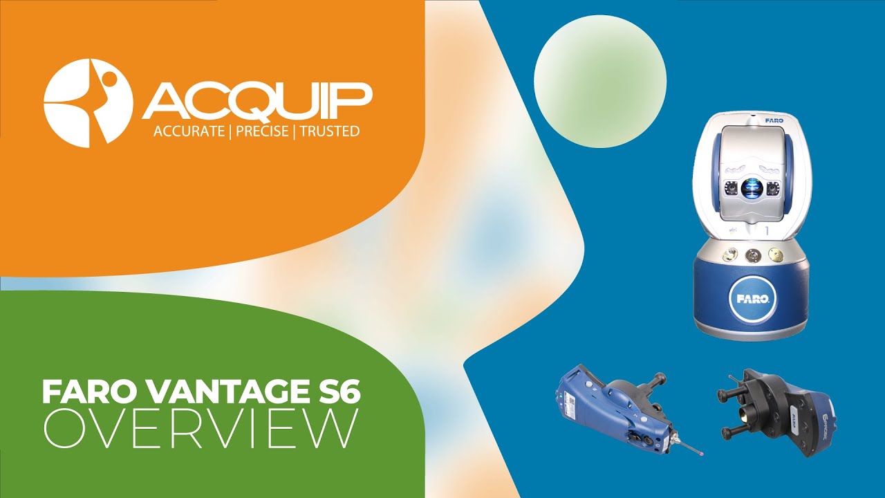ACQUIP Rentals - FARO Vantage S6 Laser Tracker Overview