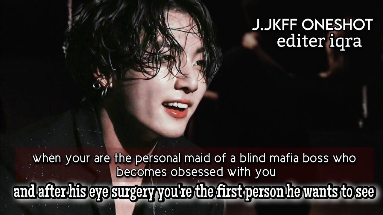 when you are the personal maid of a blind mafia boss who becomes obsessed with you and after....