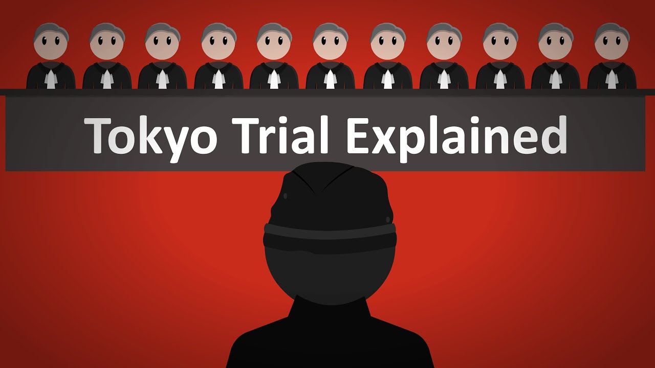 The Tokyo Trial Explained