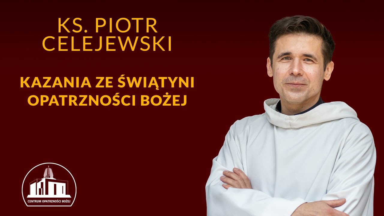 Eucharystia ma moc wyzwolić nas z rezygnacji i zniechęcenia – ks. Piotr Celejewski, 30.05.2024