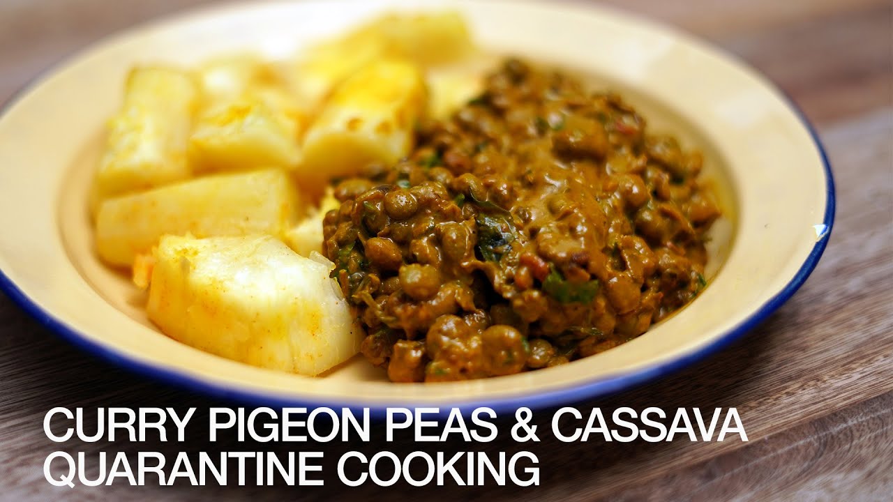 Curry Pigeon Peas with Cassava, Quarantine Cooking - Stay Home And Curry #WithMe