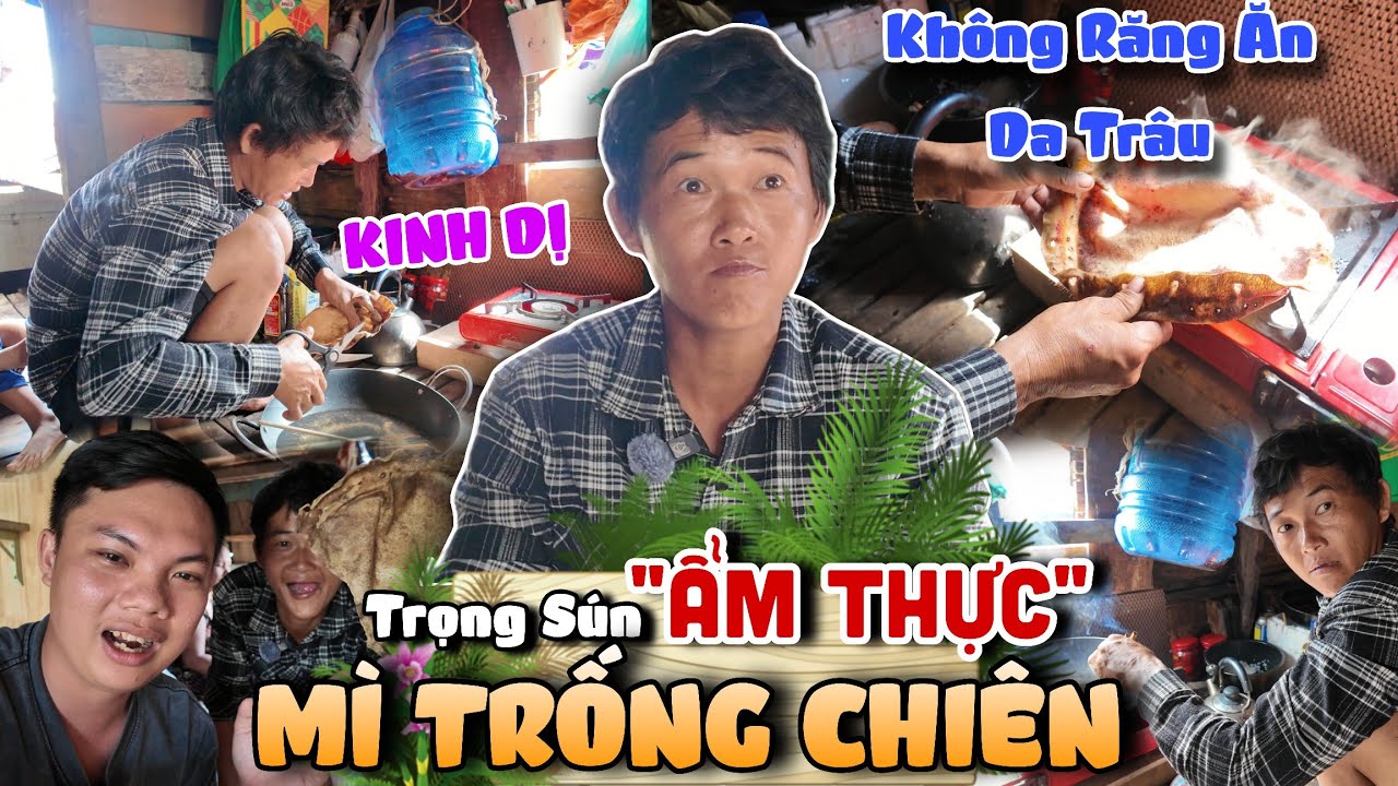 Trọng Sún Lên Cơn Thèm Ăn Ẩm Thực Kinh Dị 