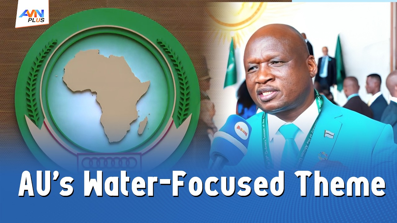 Botswana Water Minister Appreciates AU’s Water-Focused Theme