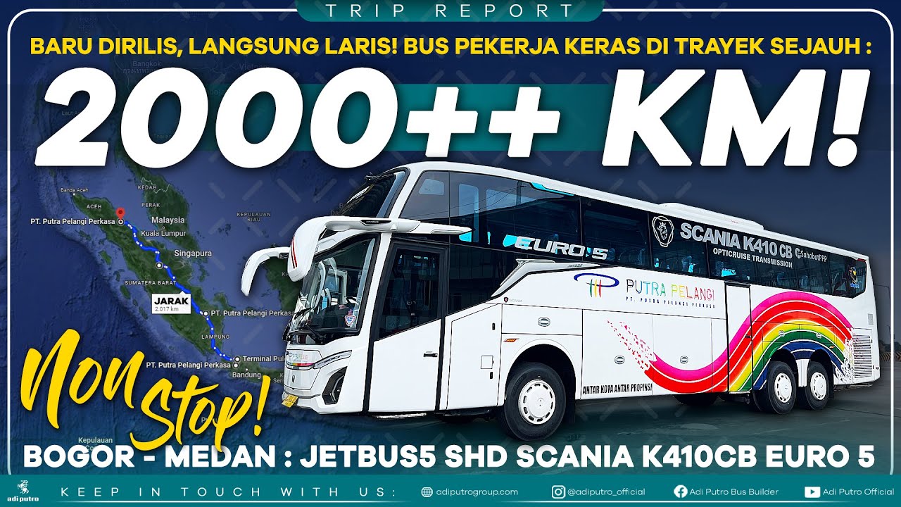 (1/2) Lebih Dari 2000 KM naik Jetbus5 SHD SCANIA K410CB EURO5 Putra Pelangi Perkasa : Bogor - Medan