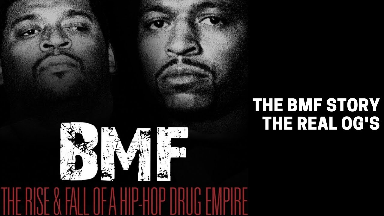 The BMF Story - Real OG's