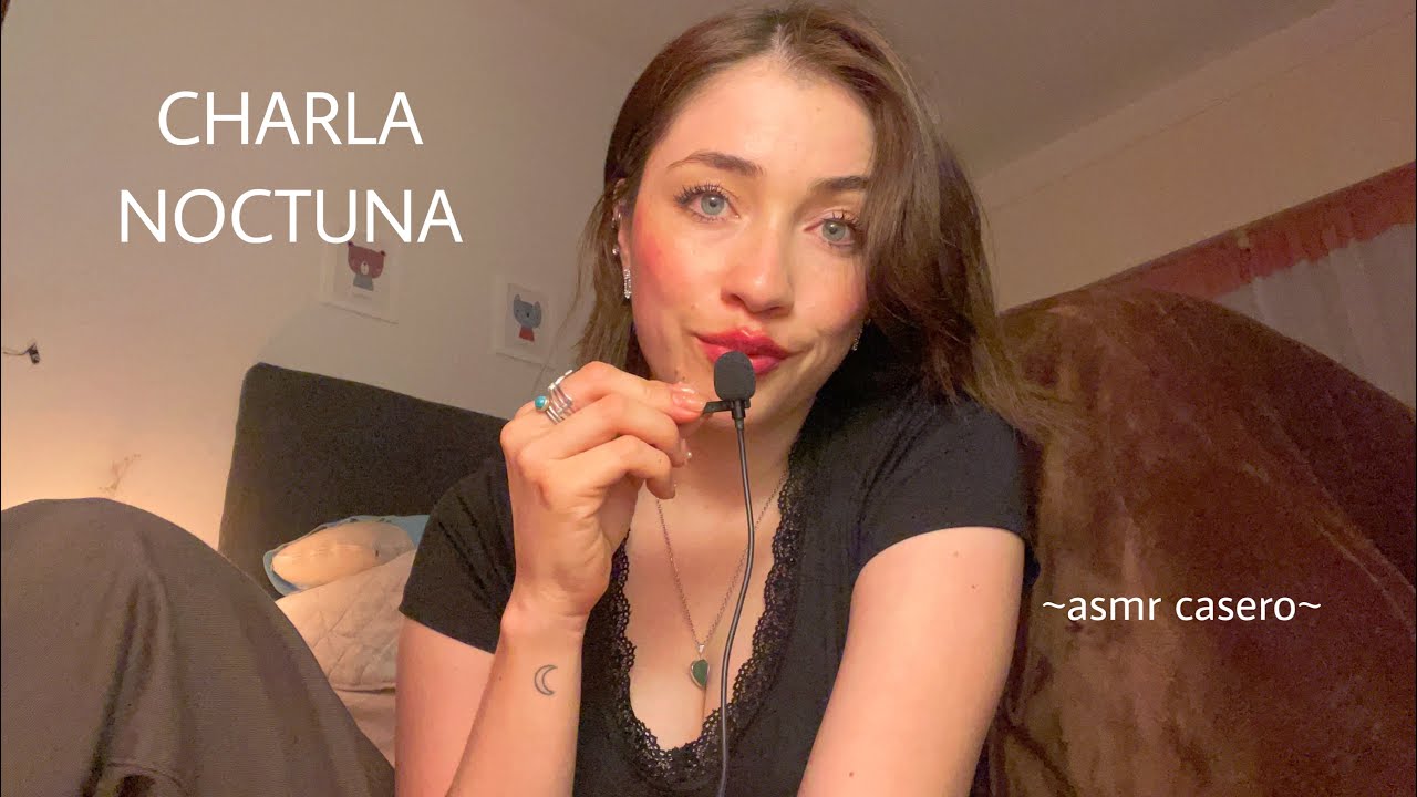 ASMR CASERO -Charla nocturna con susurros 💤