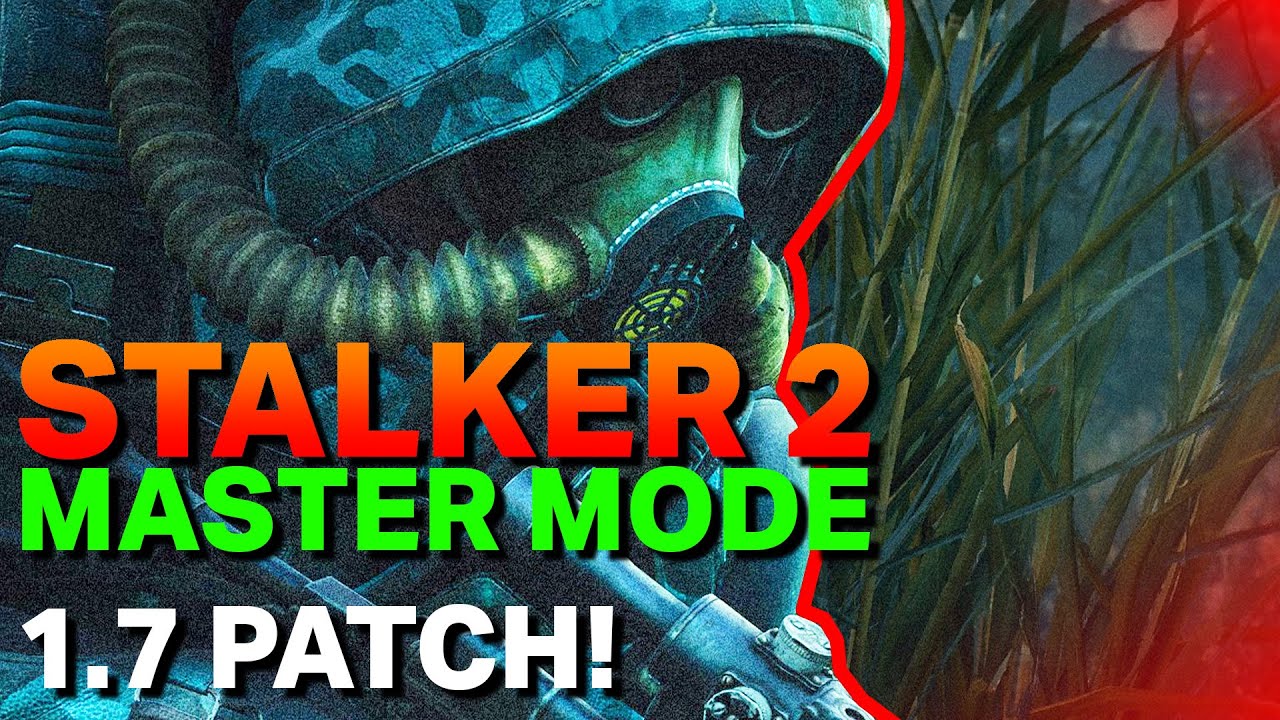 STALKER 2 MASTER MODE. 1.7 PATCH!  Stream