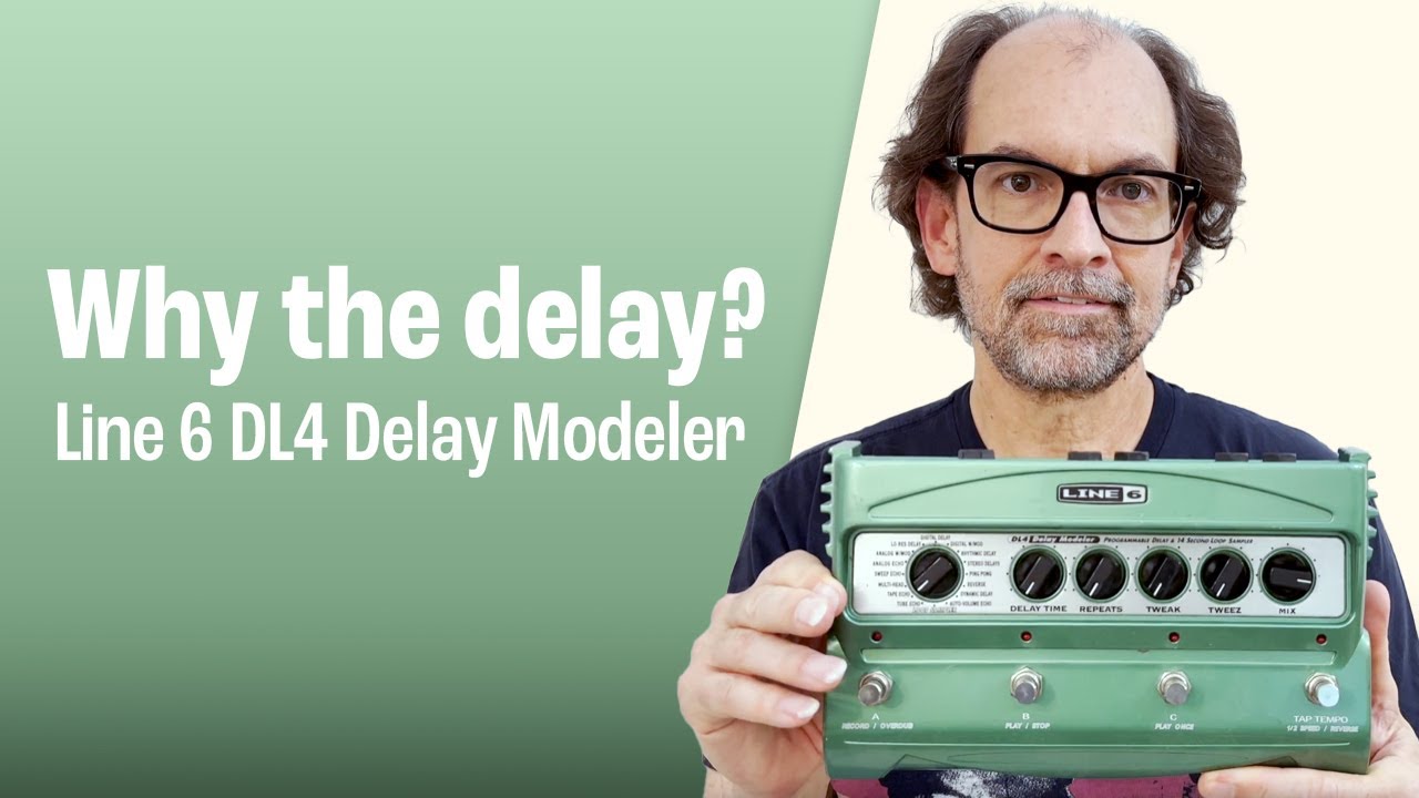 Modern Jazz Noise: Line 6 DL4 delay modeler