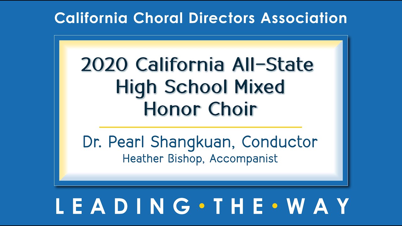 California 2020 All-State High School Mixed Honor Choir