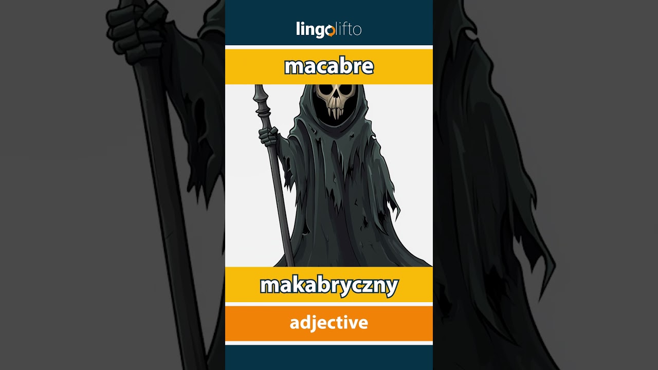 🇬🇧🇵🇱 macabre - makabryczny : learn English : Uczmy się angielskiego