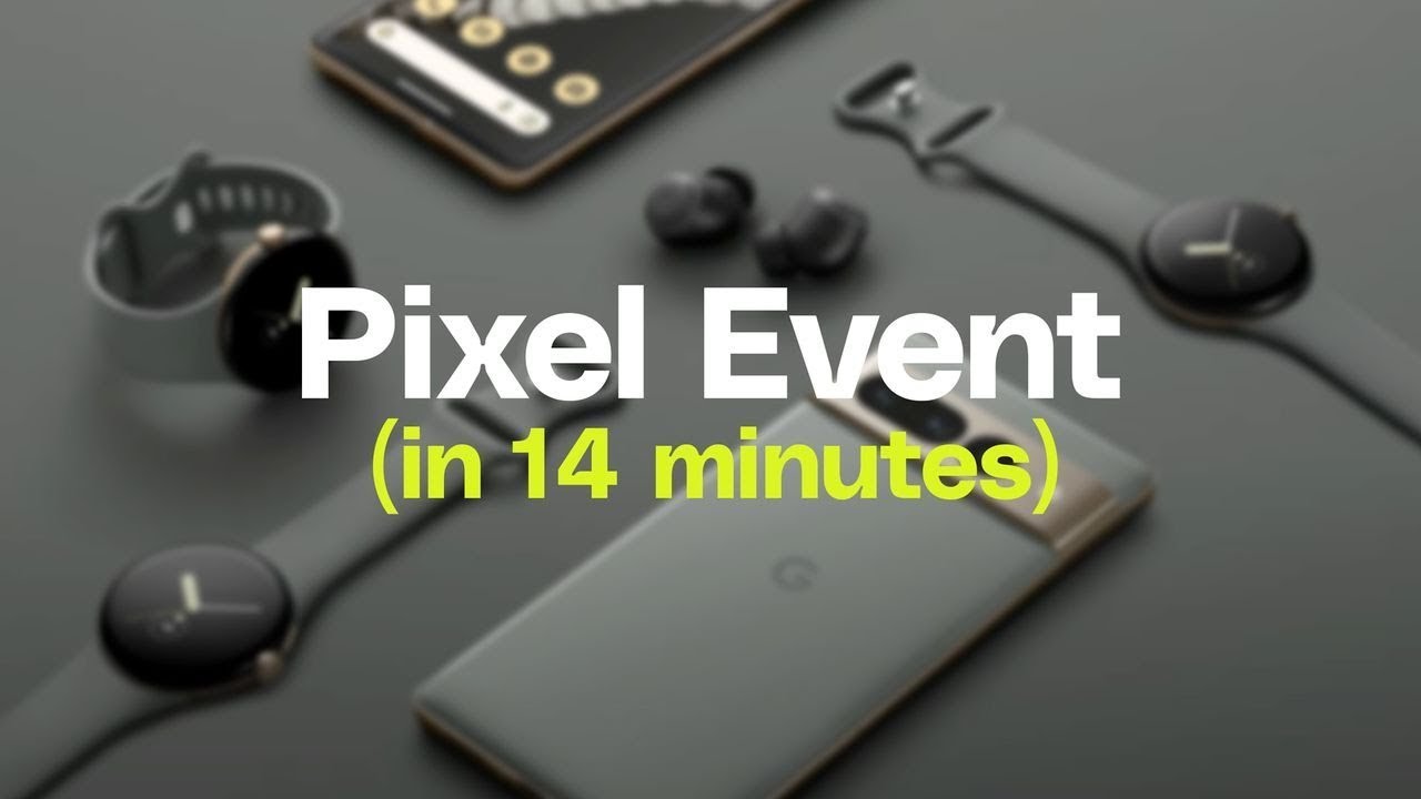 Made by Google Pixel 7 event in 14 minutes